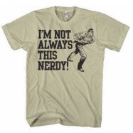 I´m Not Always This Nerdy T-Shirt