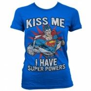 Kiss Me - I Have Super Powers Girly T-Shirt, T-Shirt