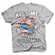 Kiss Me - I Have Super Powers T-Shirt