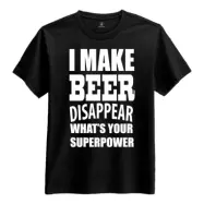 I Make Beer Disappear T-Shirt - Small